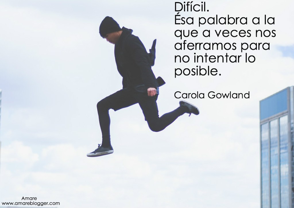 frase de Carola Gowland